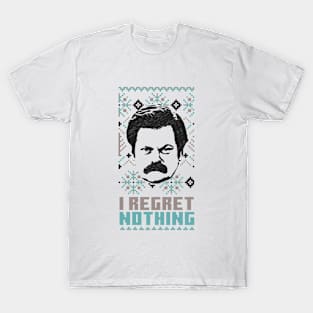 I REGRET NOTHING THE END // Ron Swanson T-Shirt